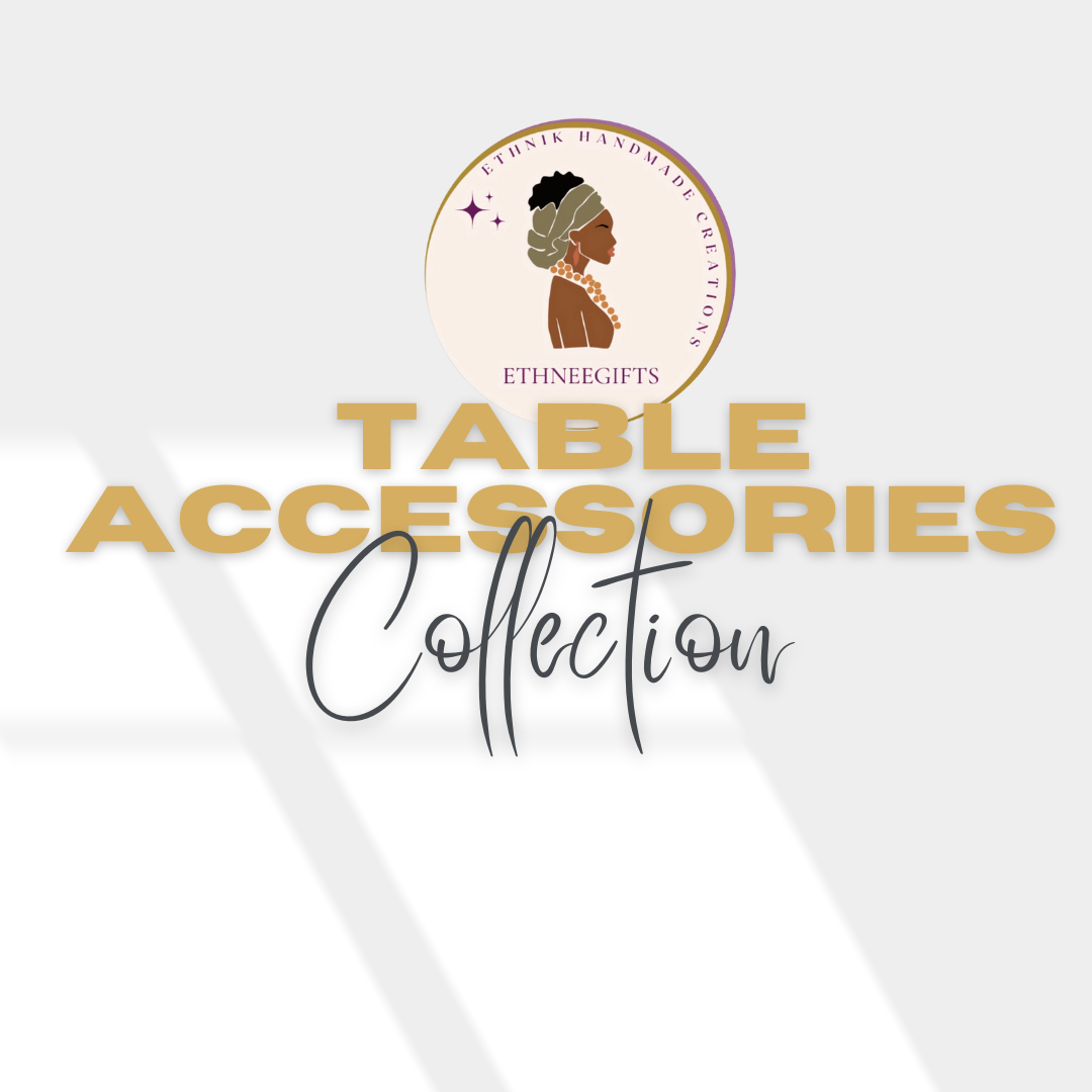 TABLE ACCESSORIES